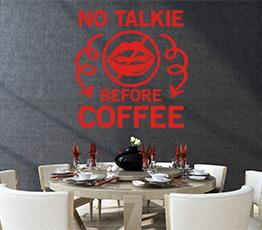 Naklejka na ścianę - No talkie before coffee - 0093