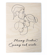 Drewniany plakat - Mamy siebie, mamy tak wiele
