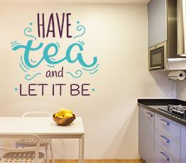 Naklejka na ścianę - Have tea and let it be - 0069