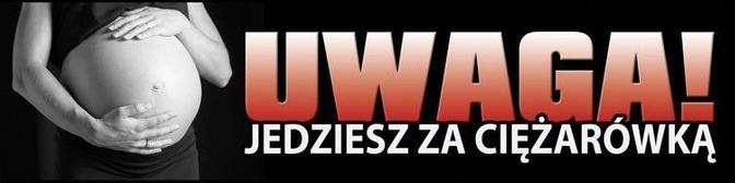 Naklejka na samochód Uwaga ciężarówka