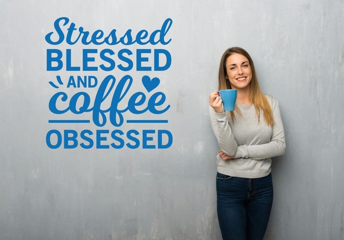 Naklejka na ścianę - Coffee obsessed - 0048