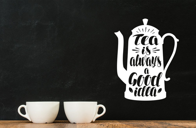 Naklejka na ścianę - Tea is always good idea v2 - 0129