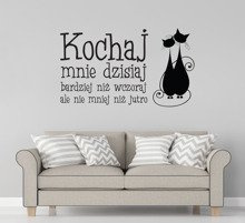 Naklejka na ścianę Kochaj Mnie Dzisiaj