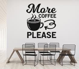 Naklejka na ścianę - More coffee please - 0092