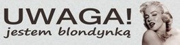 Naklejka na samochód Uwaga Blondynka