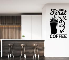 Naklejka na ścianę - First coffee 2 - 0120